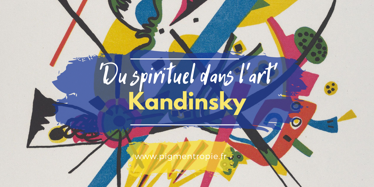 Du spirituel dans l'art et dans la peinture en particulier - Kandinsky -  Diffusion Rosicrucienne