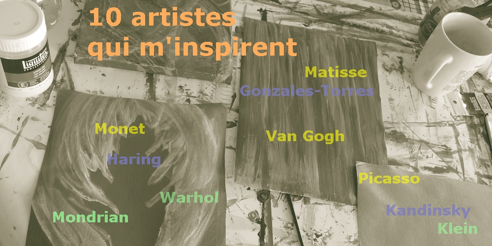 10 artistes qui m'inspirent