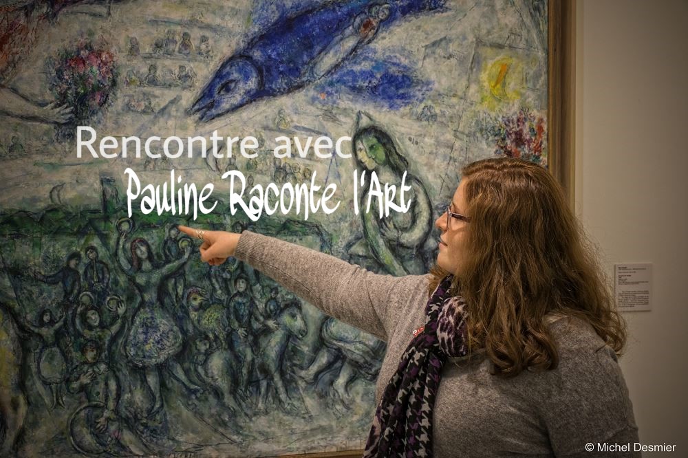 Pauline Raconte l'art rencontre chagall