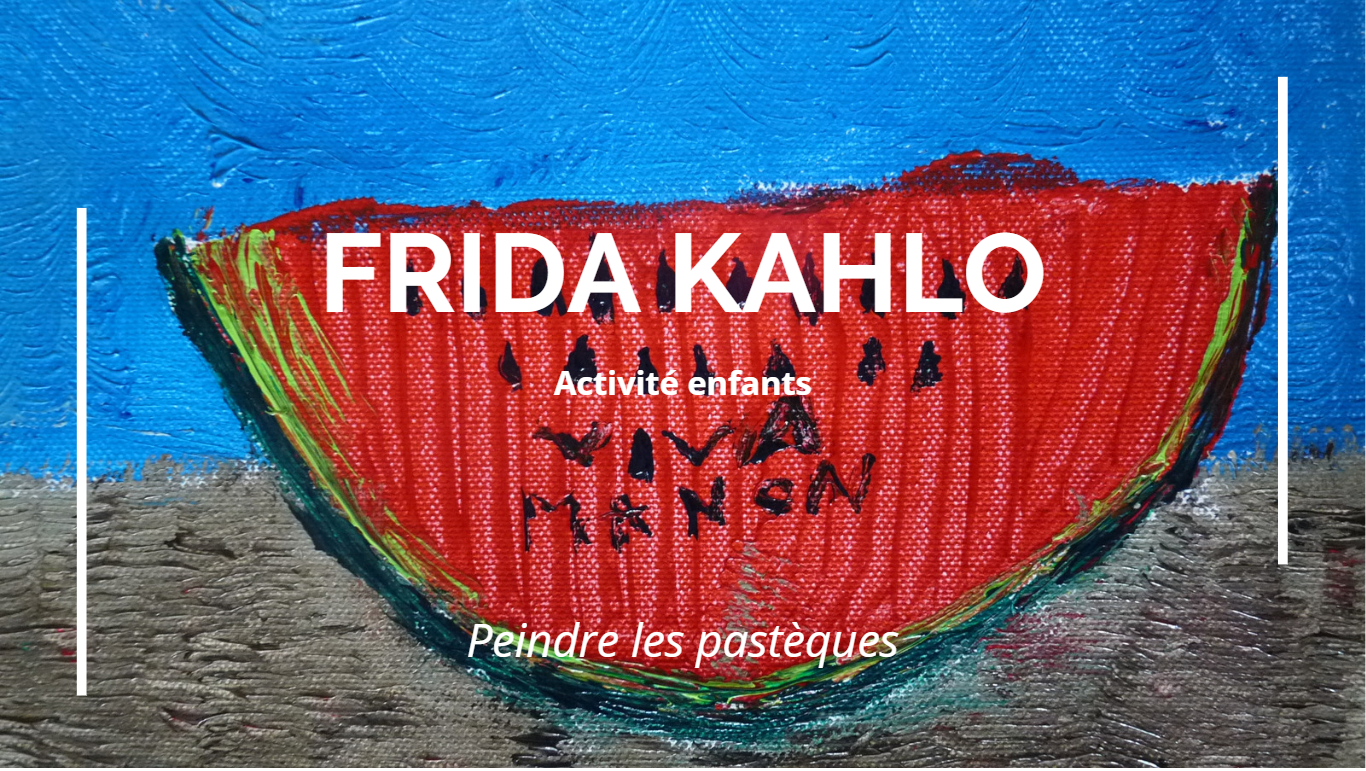 pasteque dessin enfant inspiré de frida kahlo