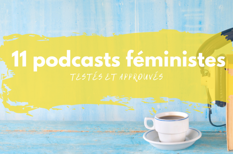 podcasts féministes par Elize pigmentropie