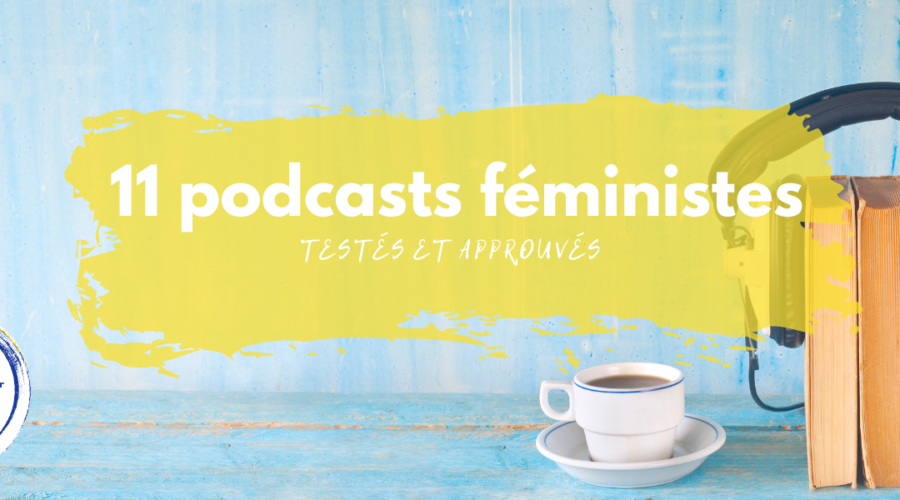 podcasts féministes par Elize pigmentropie