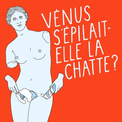 podcast venus s'épilait-elle la chatte