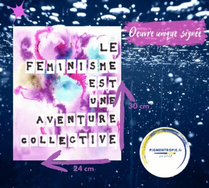 Le féminisme est une aventure collective