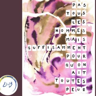 slogan pas tous les hommes elize