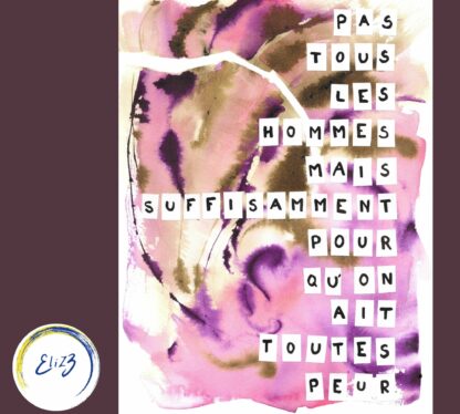 slogan pas tous les hommes elize