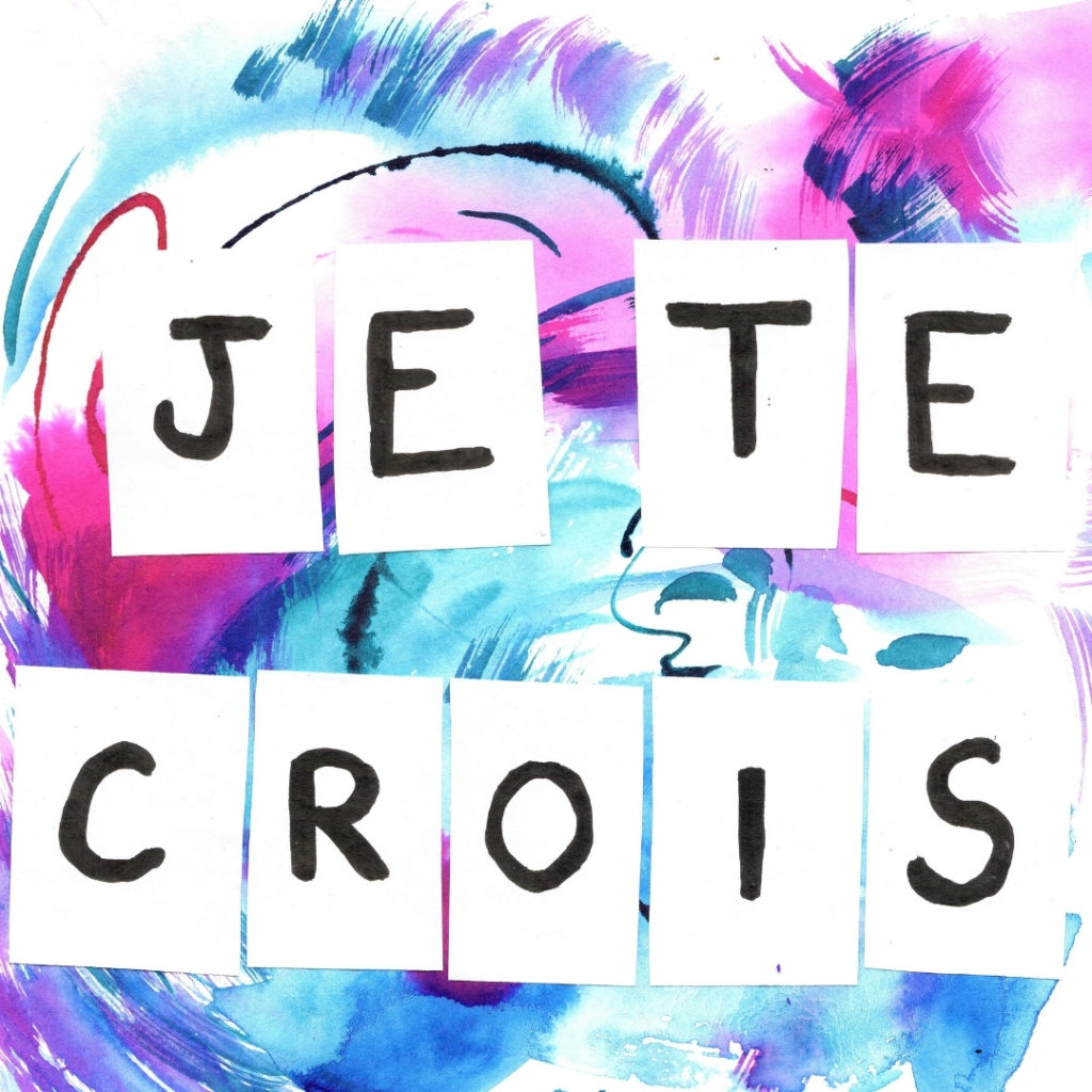 je te crois