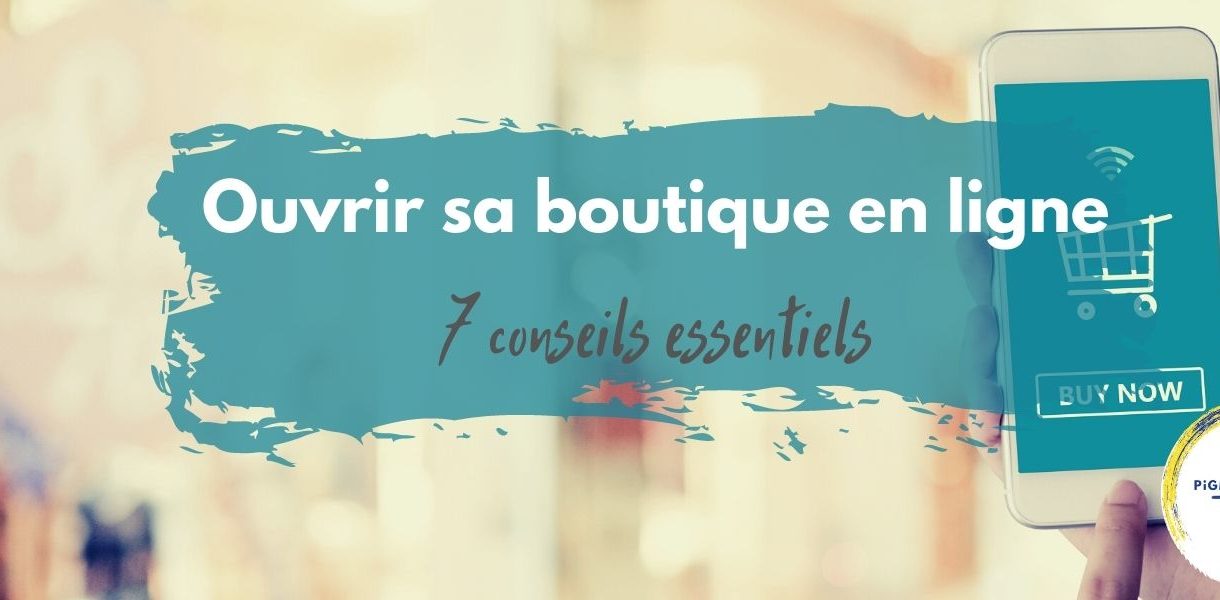 ouvrir sa boutique en ligne