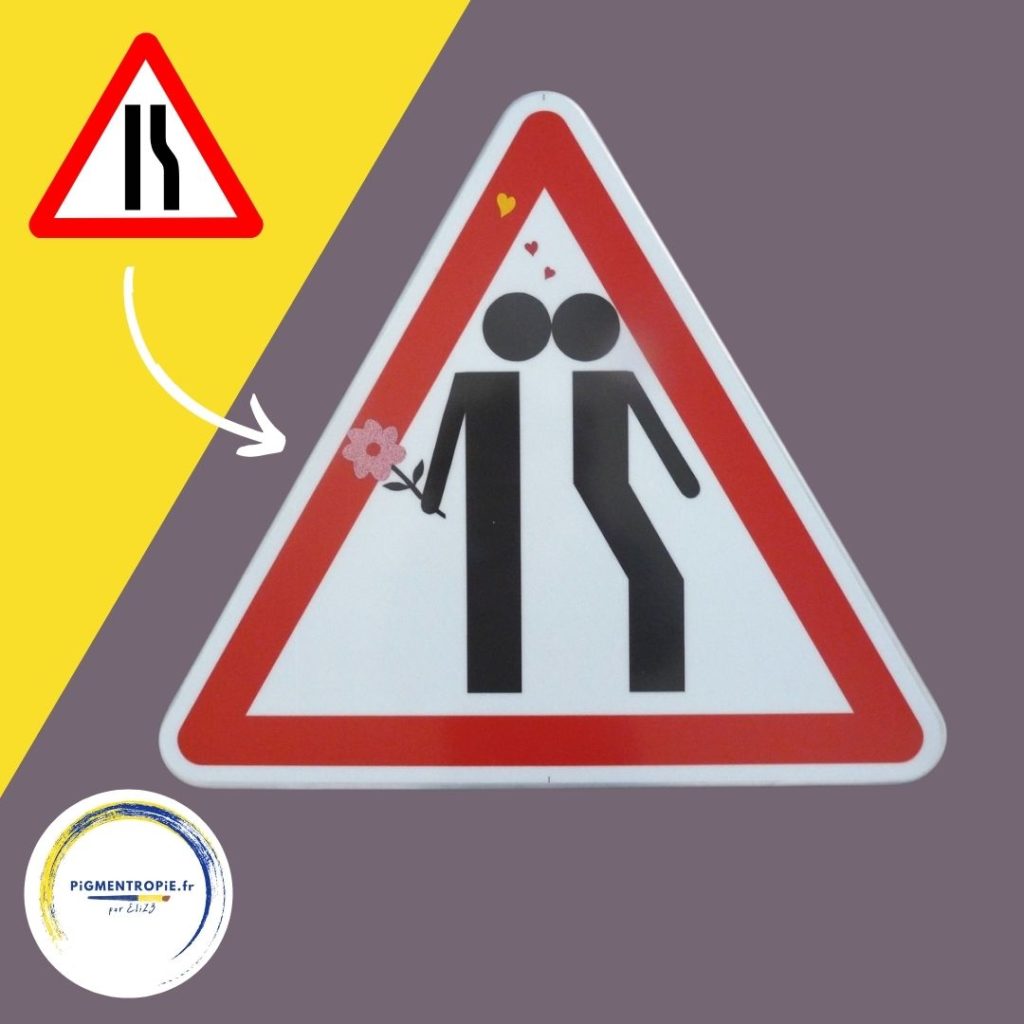 customiser un panneau de signalisation chaussée rétrecie