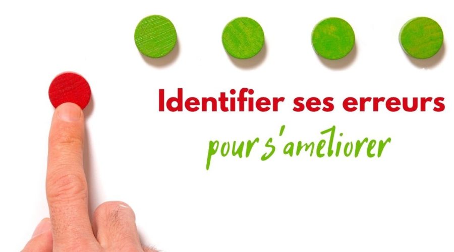identifier ses erreurs pour s'améliorer
