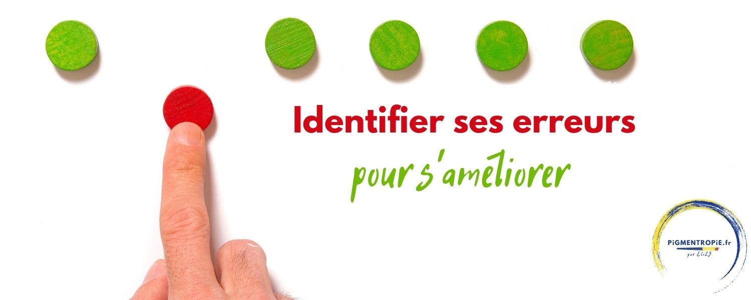 identifier ses erreurs pour s'améliorer