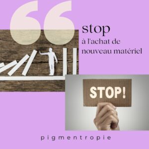 stop à l'achat de matériel